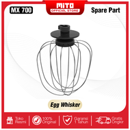 SPARE PART MITO Stand Mixer MX700 - Beater - Hook - Egg Whisker