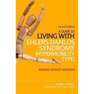 [100% Original Books] - A Guide to Living with Ehlers-Danlos Syndrome (Hype by Isobel Knight (UK edi