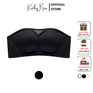 B58 [CAO CẤP] Áo Quây Cúp Ngực Không Dây Chống Tuột KATHY BRA Chất Su Nước Mềm Mịn Nhẹ Tênh Không Gọ
