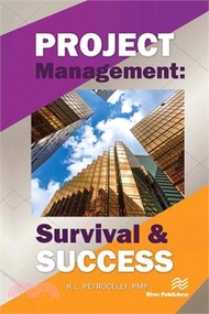 Project Management: Survival and Success