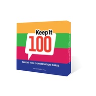 Keep It 100: Parent-Teen Conversation Cards KI100