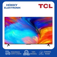TCL 75P635 SMART LED TV 75 INCH TCL 75P635 UHD 4K  DOLBY AT GOOGLE TV