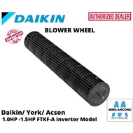 (ORIGINAL) DAIKIN YORK ACSON AIRCOND BLOWER WHEEL INVERTER FTKF25A FTKF35A