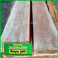 kayu papan jati tebal 2cm lebar 20cm panjang 2meter