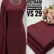 KAIN PASANG🔥SUTERA VIETNAM PREMIUM SILK EXCLUSIVE🌹🌹