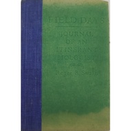 FIELD DAYS JOURNAL OF BOOK USED ITINERANY BIOLOGY ROGER SWAINAN Original