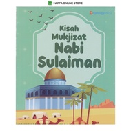SIRI CERITA SESUDAH ISYAK : KISAH MUKJIZAT NABI SULAIMAN