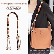 67cm Hand woven shoulder straps，Replacement Bag Shoulder Strap，Fit for hermes evelyne