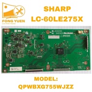 LC-60LE275X SHARP 60" TV TCON BOARD LC60LE275X