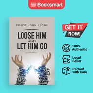 Loose Him And Let Him Go - Paperback - English - 9781524637804