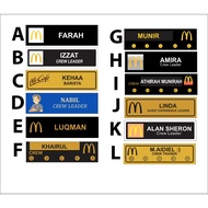 NAMETAG ARCYLIC FAST FOOD 75X25 (MCD,ZUS,7ELEVEN)