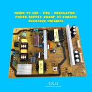 MESIN Led TV Machine - PSU - REGULATOR - POWER SUPPLY SHARP 2T-C50AD1I 50UA6800 ORIGINAL