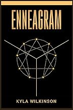 Enneagram: A Practical Guide to Understanding Yourself and Others Based on the 9 Primary and 27 Asso