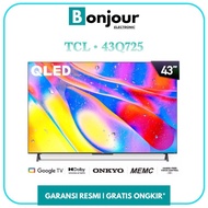 LED TV QLED 43 INCH PROMO TV QLED 43 INCH TCL 43Q725 4K ANDROID 11 TCL