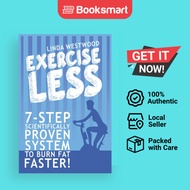 Exercise Less 4th Edition - Paperback - English - 9781925997088