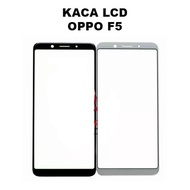 Lcd TOUCHSCREEN Glass For OPPO F5 - OPPO F5 YOUTH - OPPO F7 YOUTH - PLUS OCA