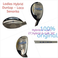 Ladies Hybrid Dunlop Model LoCo Senorita U5- loft 27" and U6- Loft 30",100% original, right handle.
