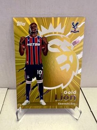 足球卡 英超 水晶宮 阿仙奴 Topps Premier League Gold Lion Card Eberechi Eze 2025/26 Crystal Palace