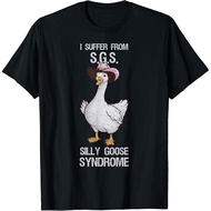 I Suffer From Silly Goose Syndrome Funny Goose Joke Humor Gift T-Shirt