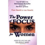 [BnB] USED The Power of Focus for Women: How to Live the Life You Really Want by Fran Hewitt, Les He