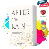 After the Rain by Alexandra Elle
