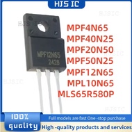 5pcs NEW MPF40N25 F40N25 MPF20N50 F20N50 MPF50N25 F50N25 MPF12N65 F12N65 MLS65R580P S65R580P MPF4N65