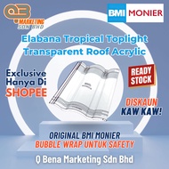 Monier Elabana & Contour Tropical Toplight Transparent Roof - Genting Atap Terang  | Maximum beli 5 