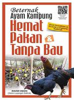 Beternak Ayam Kampung Hemat Pakan &amp; Tanpa Bau Edisi Revisi