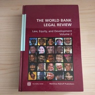THE WORLD BANK LEGAL REVIEW LAW EQUITY AND DEVELOPMENT VOLUME 2