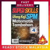 Super Skills Ulang Kaji SPM Matematik Tambahan (Tingkatan 4)