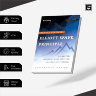 Mastering Elliott Wave Principle Constance Brown, CMT