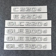 3D ABS Letters E220d GLC220d C220d C250d GLE350d 4Matic Emblem for Mercedes Benz W205 Car Trunk Logo