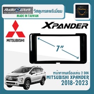 หน้ากาก XPANDER หน้ากากวิทยุติดรถยนต์ 7" นิ้ว 2 DIN MITSUBISHI มิตซูบิชิ XPANDER ปี 2018-2021 ยี่ห้อ AUDIO WORK สีดำเงา PIANO BLACK