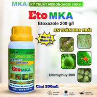 Eto MKA 200SC hoạt chất Etoxazole quản lý nhện đỏ nhện vàng nhện trắng (chai 200ml)