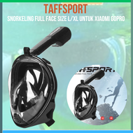 COD TaffSPORT alat selam dewasa Snorkeling Full Face Size L/XL tabung oksigen anti kabut Xiaomi GoPr