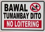 Specifications of Laminated Bawal Tumambay dito Signage A4 Size Signage A4 Size