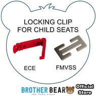 Locking Clip For ECE / FMVSS Standard Child Safety Seat |BROTHER BEAR™