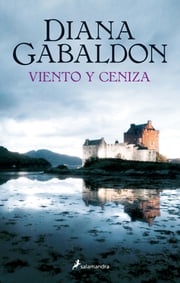 Viento y ceniza (Saga Outlander 6) Diana Gabaldon