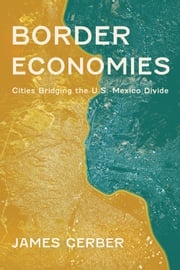 Border Economies James Gerber