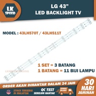 43LH570T / 43LH511T LG 43" LED TV BACKLIGHT (LAMPU TV) LG 43 INCH LED TV BACKLIGHT 43LH570 43LH511