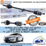 HONDA ACCORD T2A 2.0 (2013-2019) ( AUTO ) ODM DRIVE SHAFT ( LEFT &amp; RIGHT )