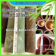 CCL RY1014  （10 Batang x 15Inci) Ready Stock Raw Briyani Bamboo Poles Set Buluh Nasi Briyani Bunder 