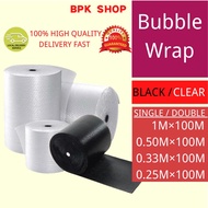 Bubble Wrap 1m x 100m 0.5m x 100m Single Layer 50cm x 100m Double Layer 0.33m x 100m 0.25m x 100m 0.