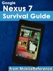 Google Nexus 7 Survival Guide Toly K