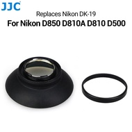 Camera Eyecup Viewfinder Eyepiece For Nikon D850 D810A D810 D800E D800 D500 Df D5 D4S D4 D3X D3S D3 Replace Nikon DK-19 Eyeshade