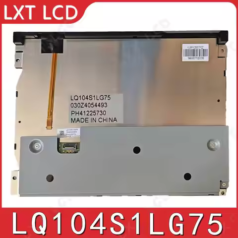 Original Screen LQ104S1LG75 10.4 Inch LCD Panel Display Tested Checked LQ104S1LG75 Touch Panel