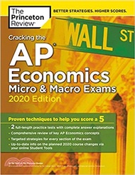Cracking the Ap Economics Micro & Macro Exams, 2020 Edition ― Practice Tests & Proven Techniques to 