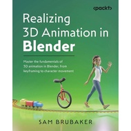 Realizing 3D Animation in Blender Book
