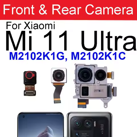 Rear Front Camera Module For Xiaomi Mi 11 Ultra Frontal Selfie Back Main Big Camera Flex Cable Spare