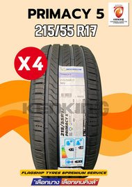 MICHELIN ยางรถยนต์ 215/55 R17 215/55 R18 PRIMACY 5 ยางใหม่ปี 2025 (4 เส้น) ล้อขอบ17 ล้อขอบ18 FREE!! 